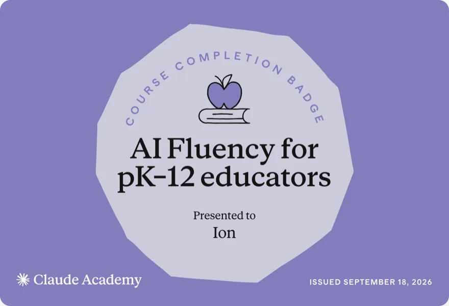 AI Fluency for pK–12 educators — Claude Academy completion badge
